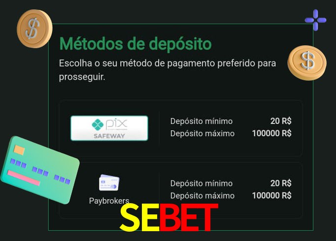 O cassino SEBET oferece uma grande variedade de métodos de pagamento